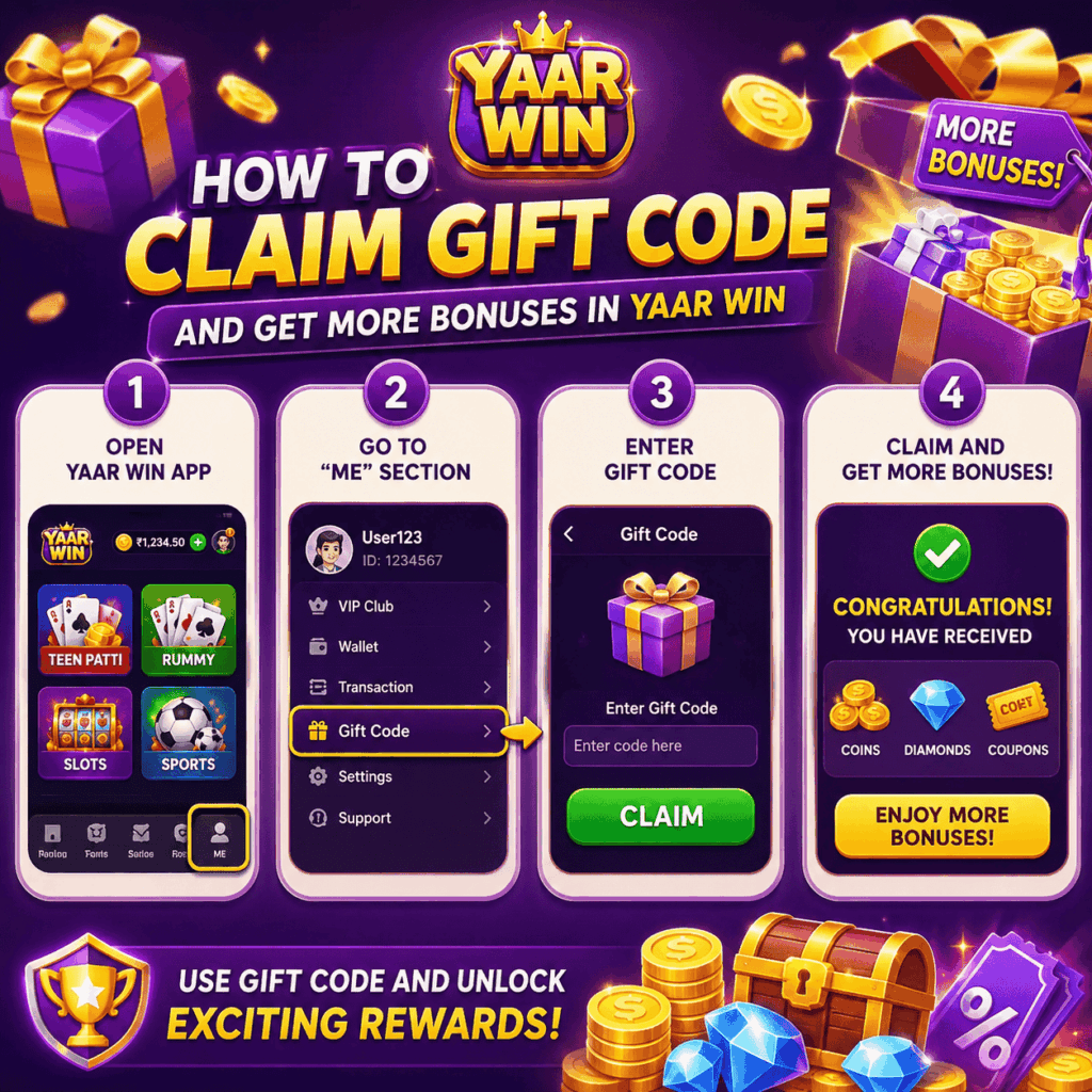 How to Claim Gift Code and Get More Bonuses in Yaar Win – Complete Rewards Guide